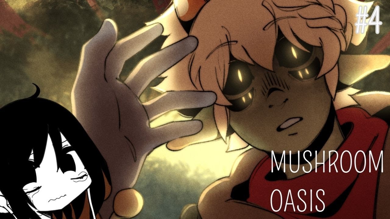 Não sei se vou sobreviver a esse lugar...🍄 - Mushroom Oasis (Parte 4)