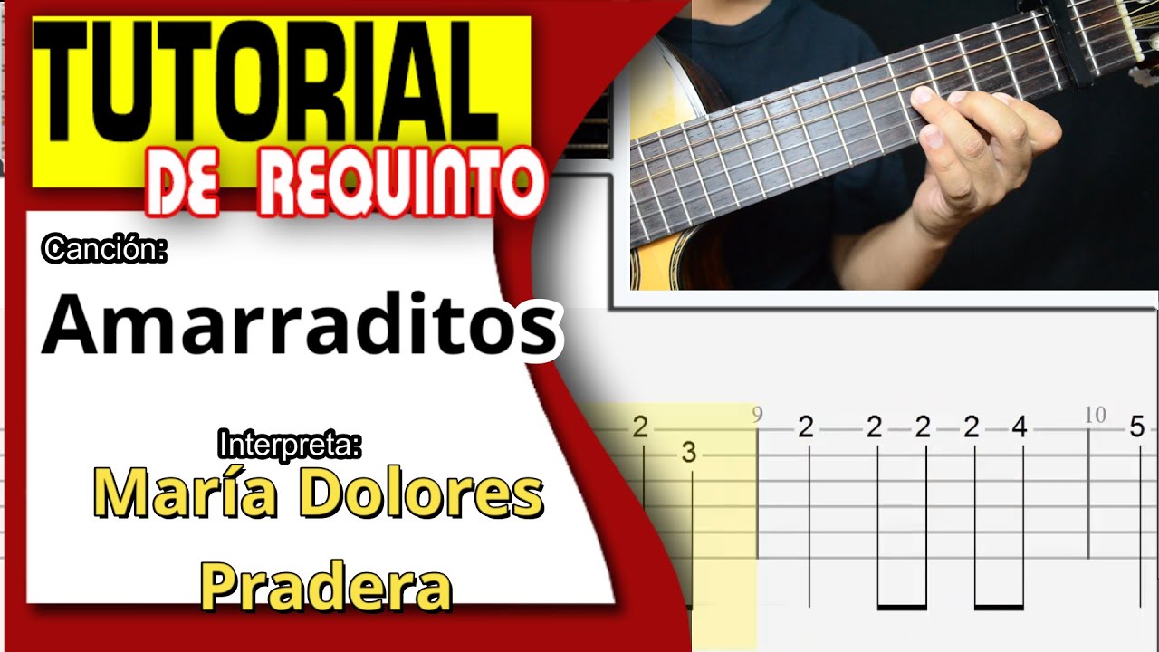 Amarraditos/Mar&iacute;a Dolores Pradera -TUTORIAL DE REQUINTO/Tablatura y PISTA DE ENSAYO/Aprende requinto