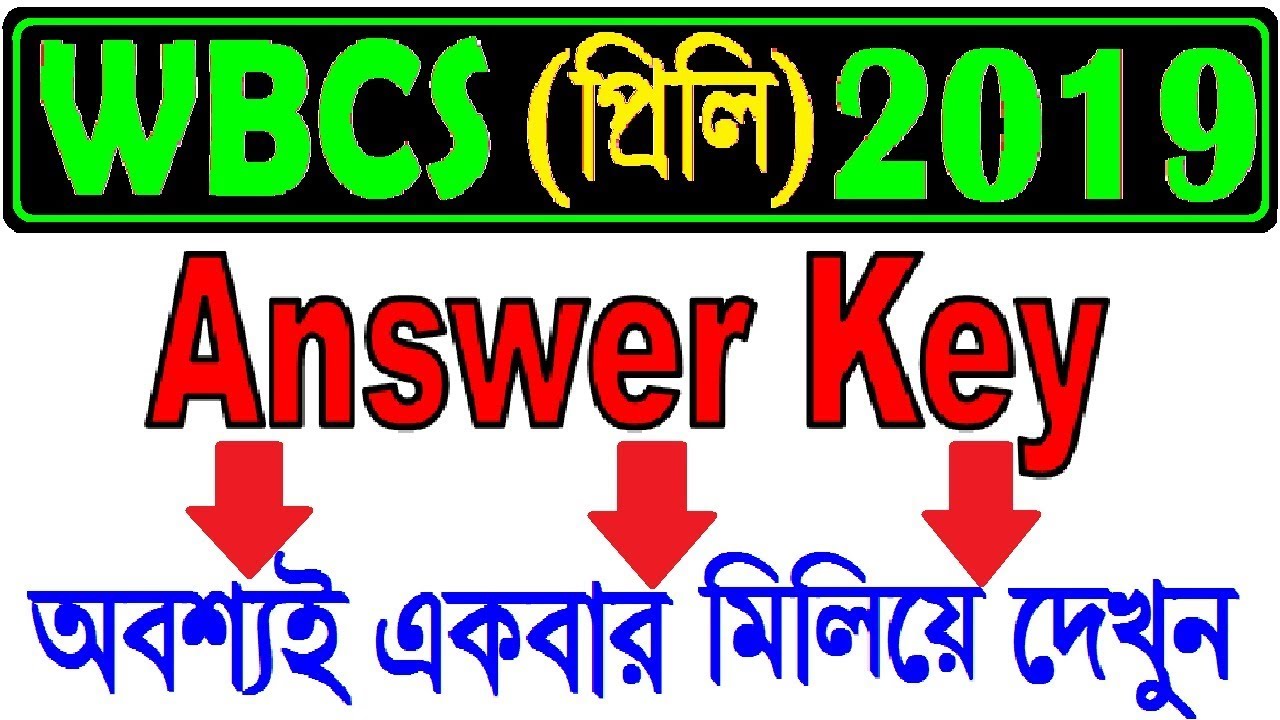 WBCS PRELIMS 2019 ANSWER KEY #wbcs2019answerkey