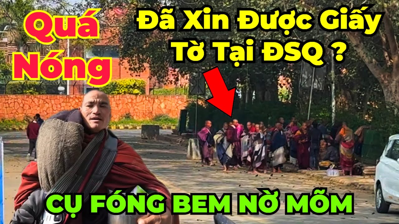 Quá Nóng : đoàn đã xin được giấy tờ tại ĐSQ... Mr. Fóng bem thẳng mặt Nờ Mõm