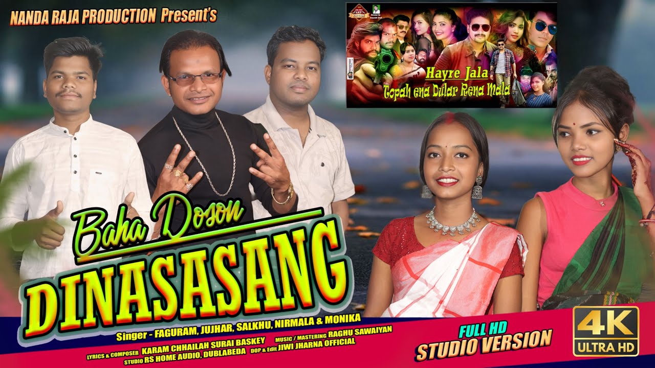 DINASASANG BAHA DOSON || NEW SANTALI SONG 2025-2026 || FAGURAM, SALKHU,JUJHAR,NIRMALA & MONIKA