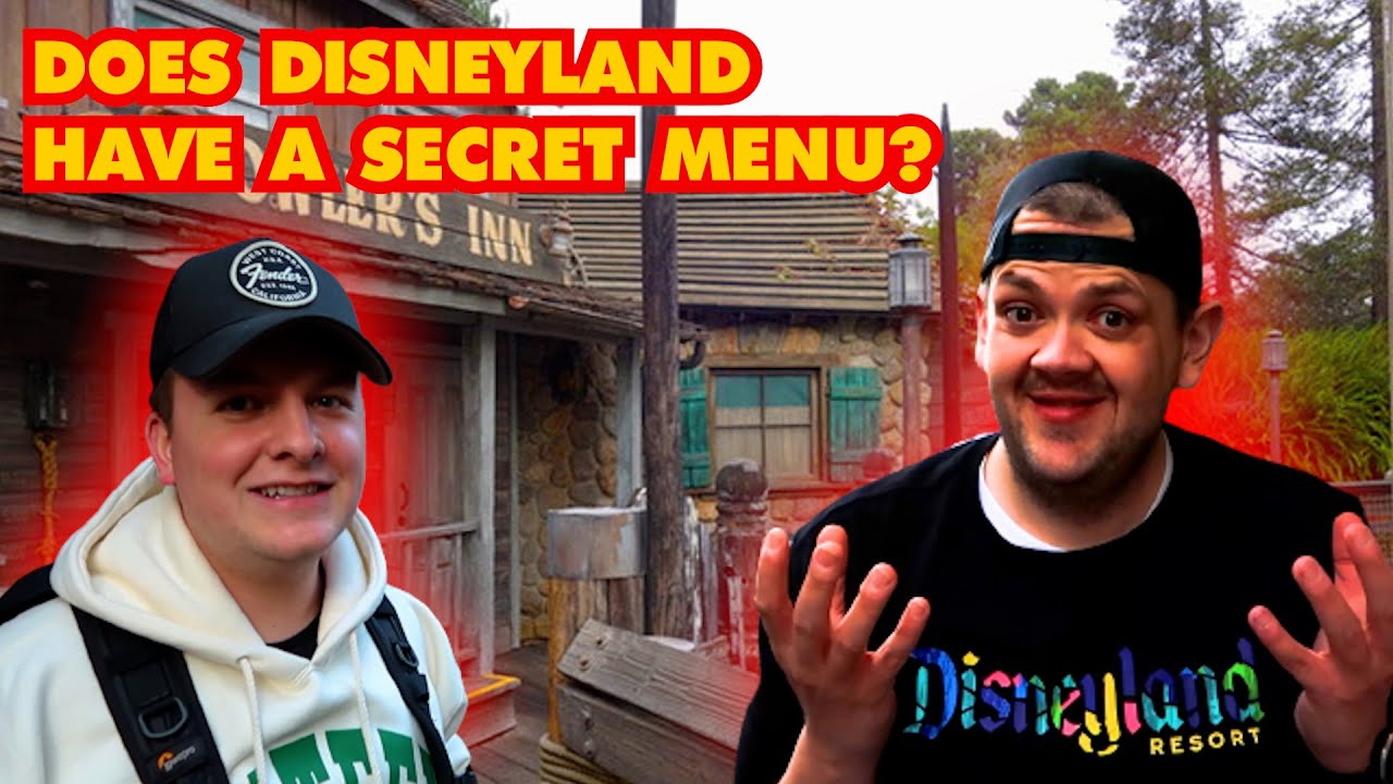 Does Disneyland Have A Secret Menu?!