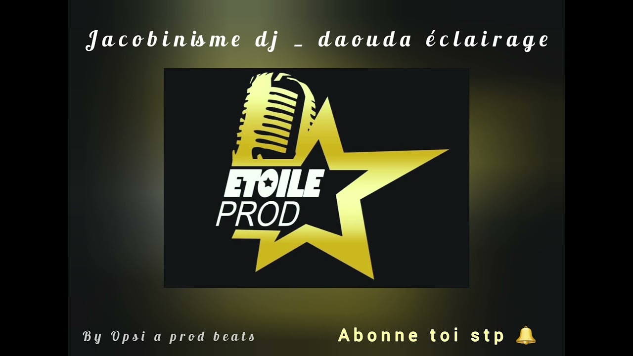 Jacobinisme dj _ daouda éclairage by Opsi a prod beats