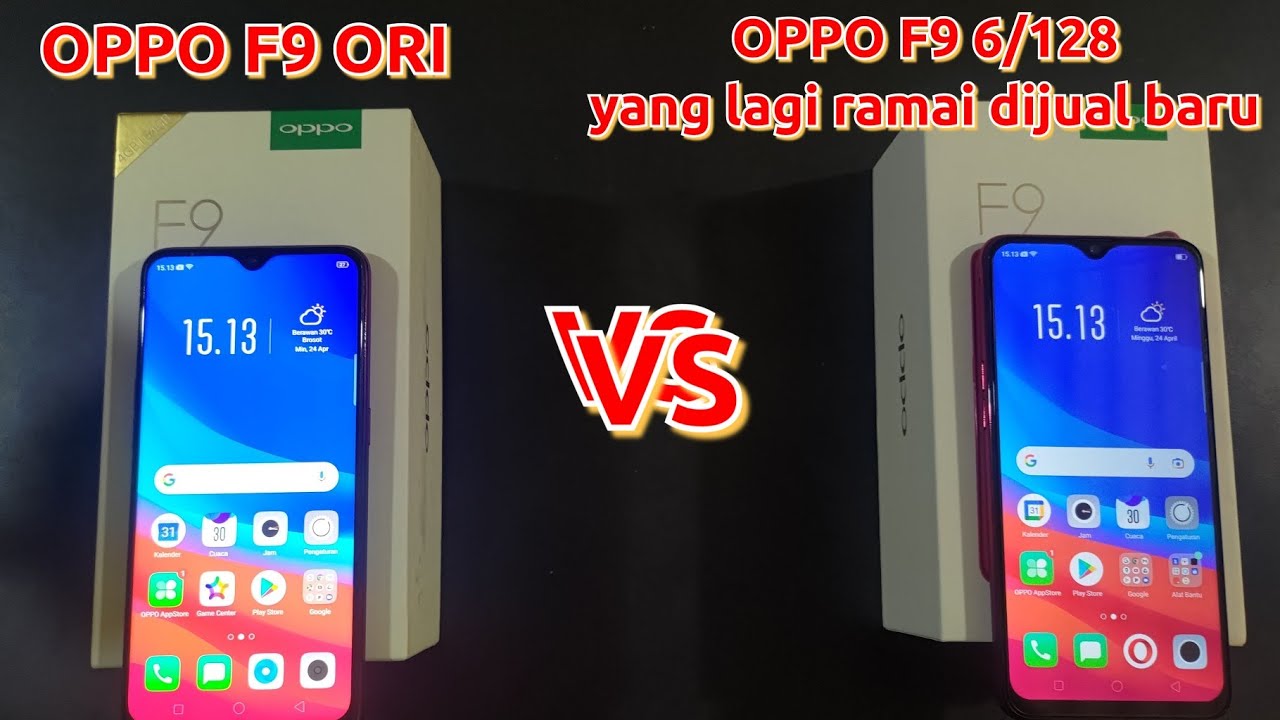OPPO F9 6/128 BARU YANG LAGI RAMAI VS OPPO F9 ORIGINAL // OPPO F9 ORI VS REFURBISH .