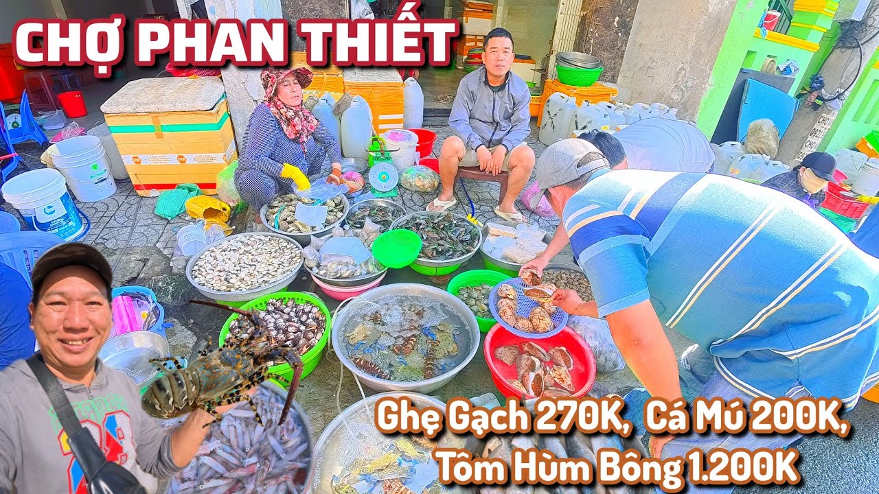 Chợ Phan Thiết - Lâm Đồng, Hải Sản Tươi Sống Giá Rẻ Đầu Năm 2026 Có Gì?