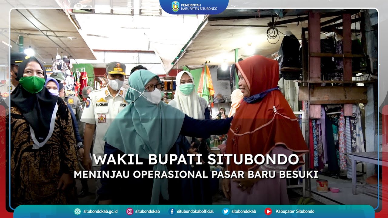 WAKIL BUPATI SITUBONDO MENINJAU OPERASIONAL PASAR BARU BESUKI