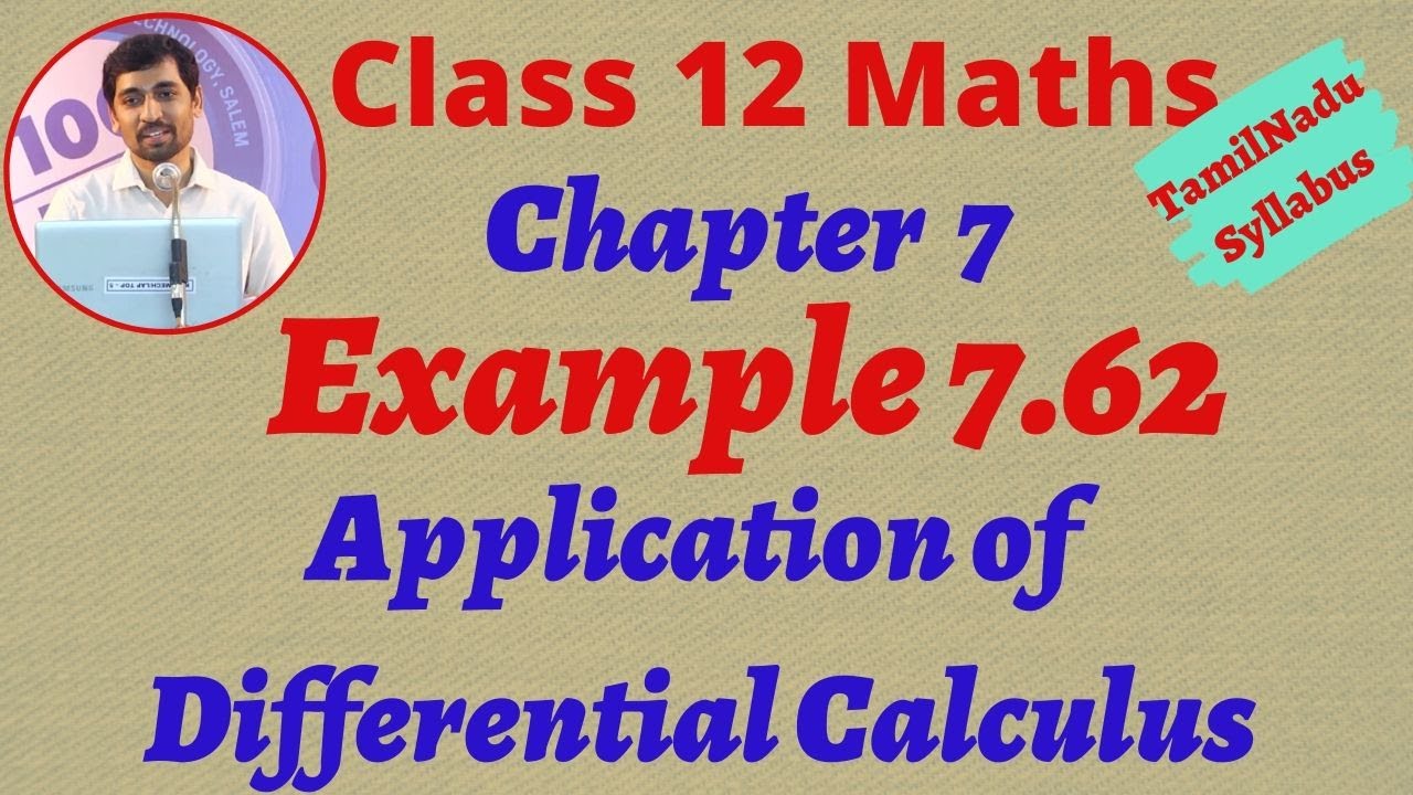 12th Maths Example 7.62  Application of Differential Calculus Chapter 7 Tamilnadu Syllabus Alexmaths