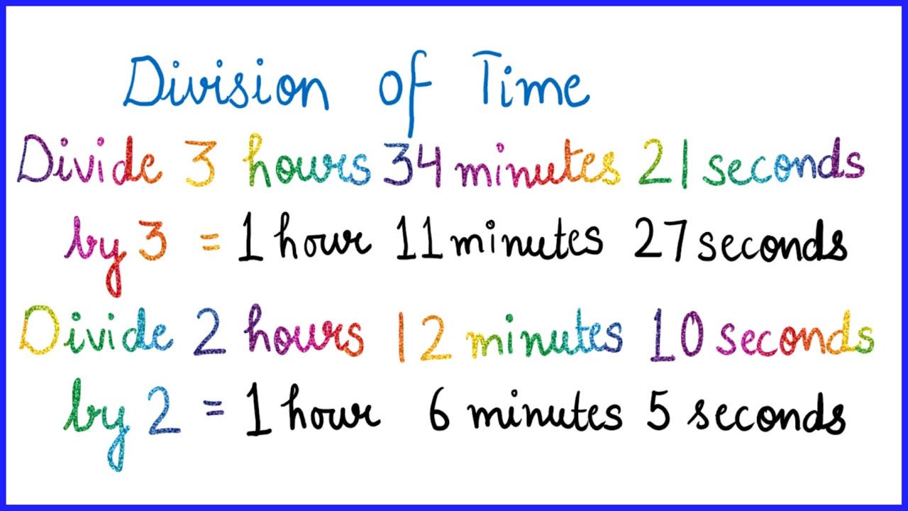Division of hours, minutes and seconds | Division of Time | How to divide Time | Time