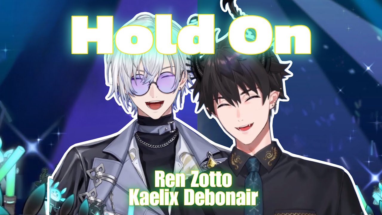 【Unarchived Karaoke】Hold On cover by Ren Zotto & Kaelix Debonair