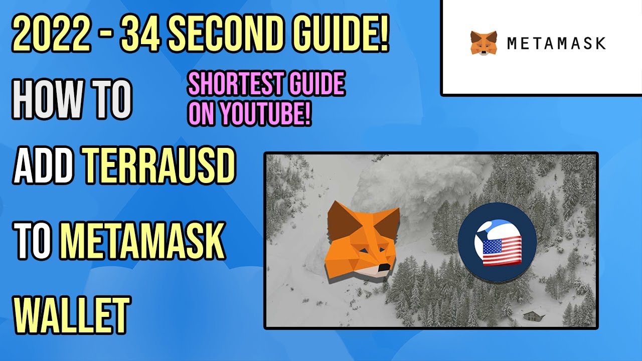 How To Add TerraUSD (UST) To MetaMask | 34 second guide - 2022
