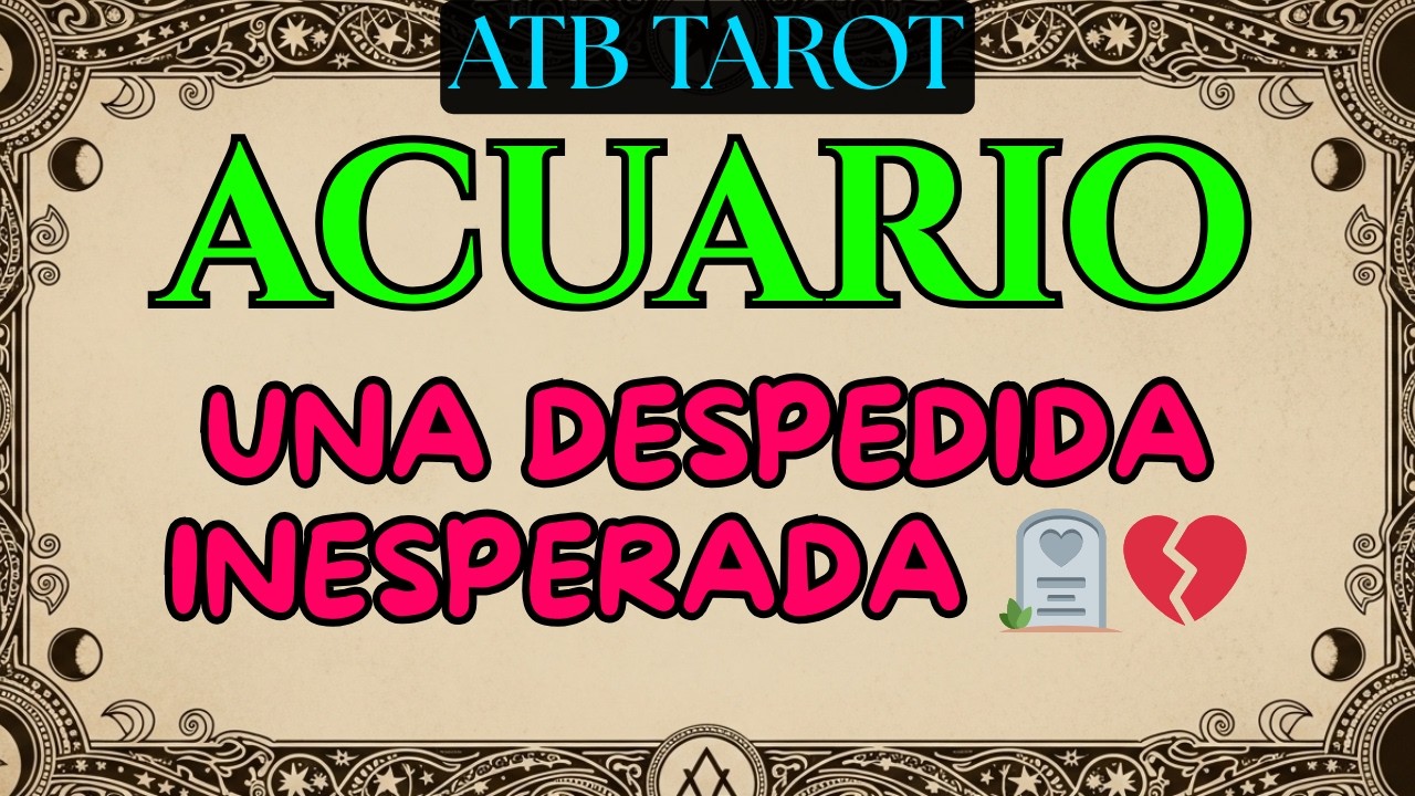 ACUARIO: una persona entra en tu vida para hacerte feliz y ayudarte a olvidar el dolor …