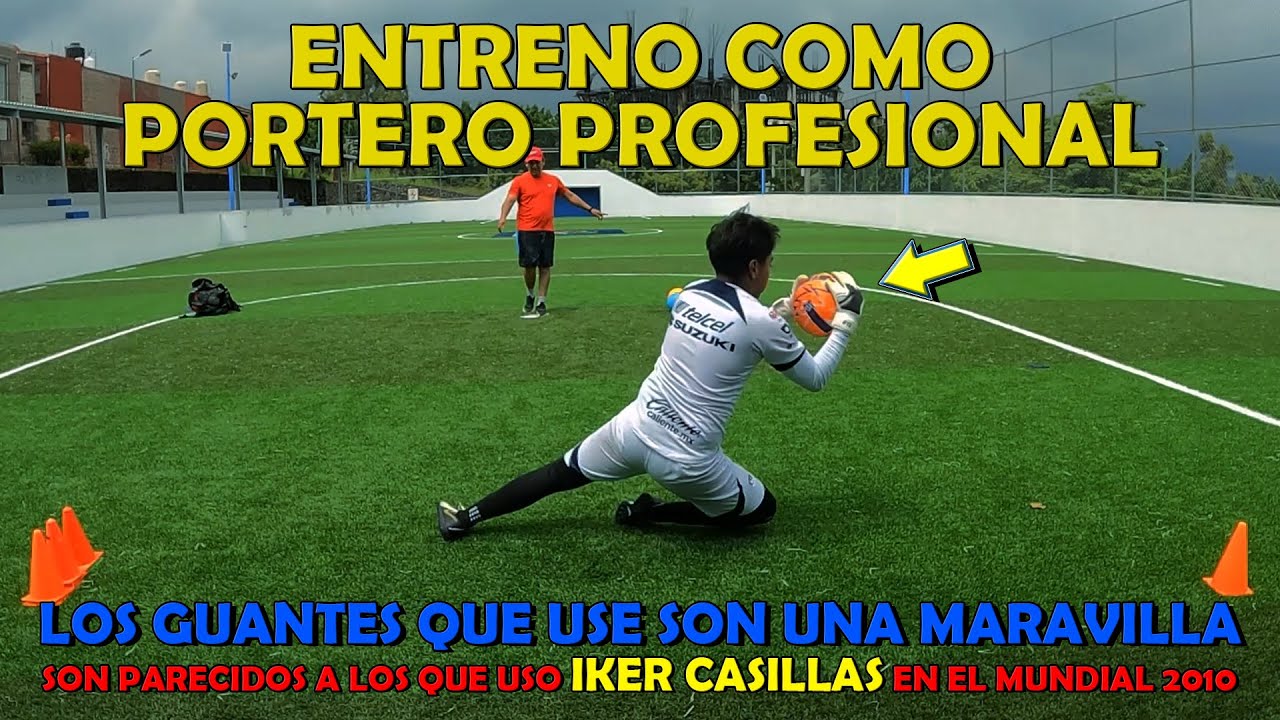 ENTRENO como portero PROFESIONAL con los guantes de IKER CASILLAS del MUNDIAL 2010 / #football #fyp