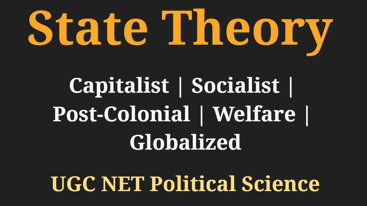 Debate over Nature of State UGC | State Theory | Unit 4 Paper 2 | NET Political Science
