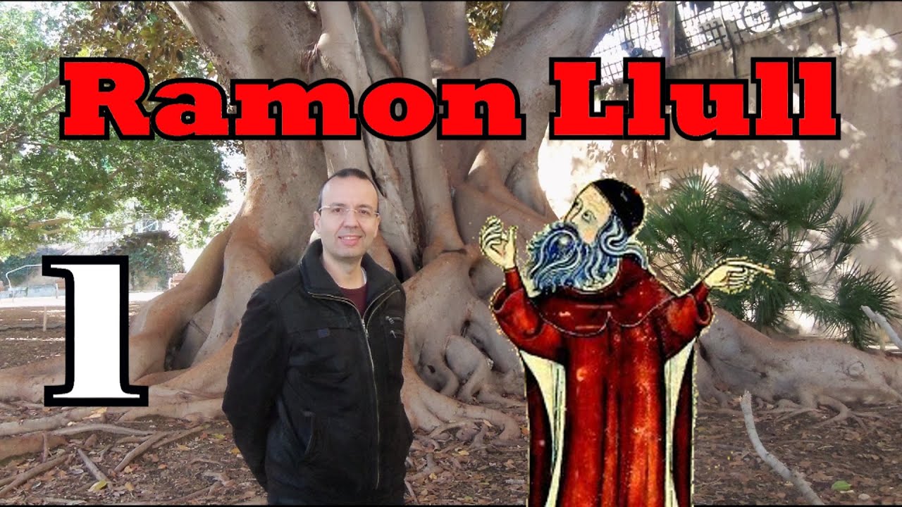 Ramon Llull (o Raimundo Lulio), un racionalista en la Edad Media (1/2)