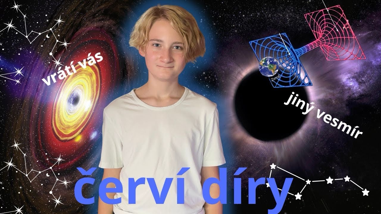 Tajemství černých a červích děr ( co to je? A proč o tom nikdo nemluví )