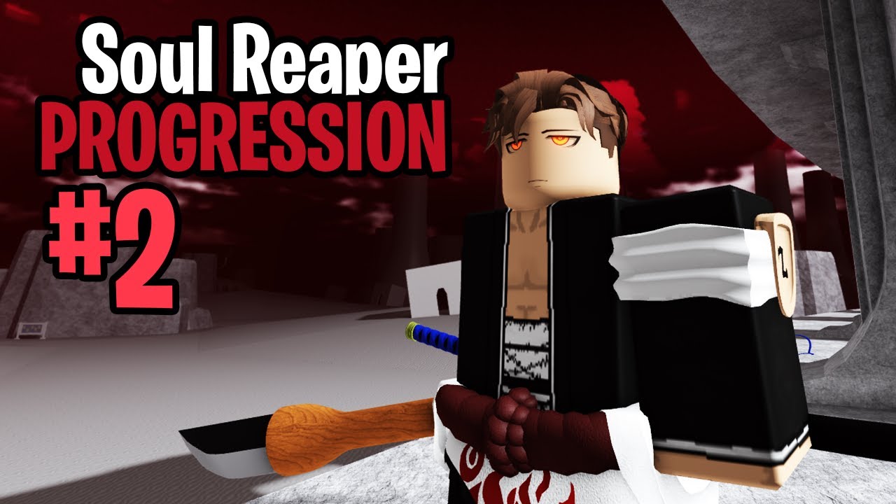 [Type Soul] Soul Reaper Progression #2