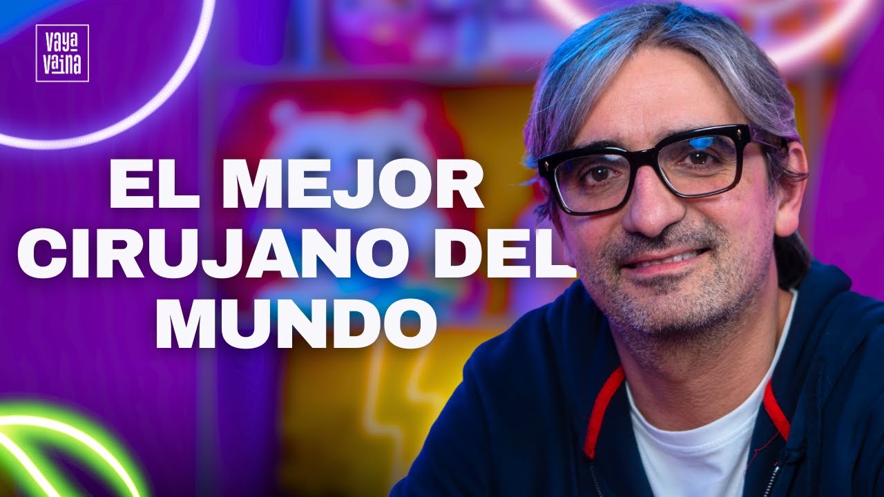 12.000 CIRUG&Iacute;AS en 140 PAISES, &ldquo;OPER&Eacute; a DAVID BRONCANO&rdquo; | Vaya Vaina con Diego Cirujano