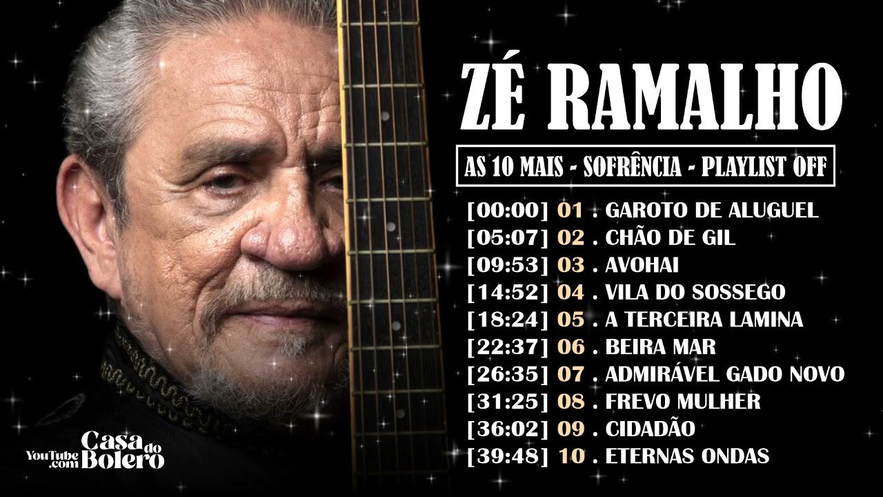 ZÉ RAMALHO ((AS 10 MELHORES)) ❤️ SOFRÊNCIA 2023 || AS MELHORES E MAIS TOCADAS