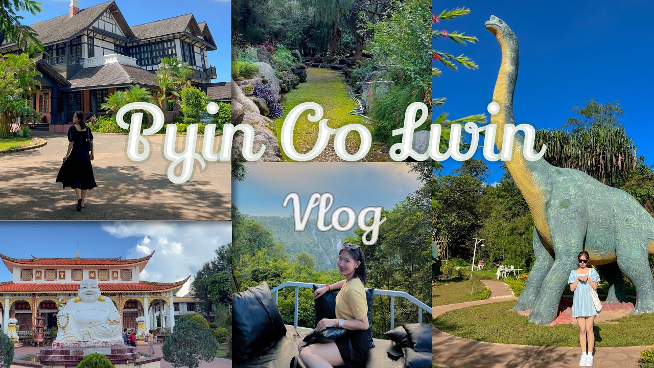 Pyin Oo Lwin Vlog