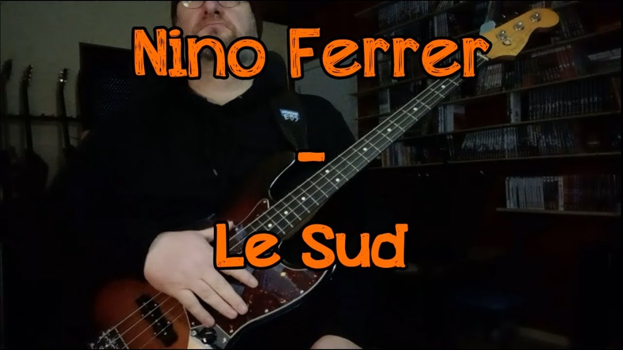 100 Nino Ferrer Le Sud bass cover