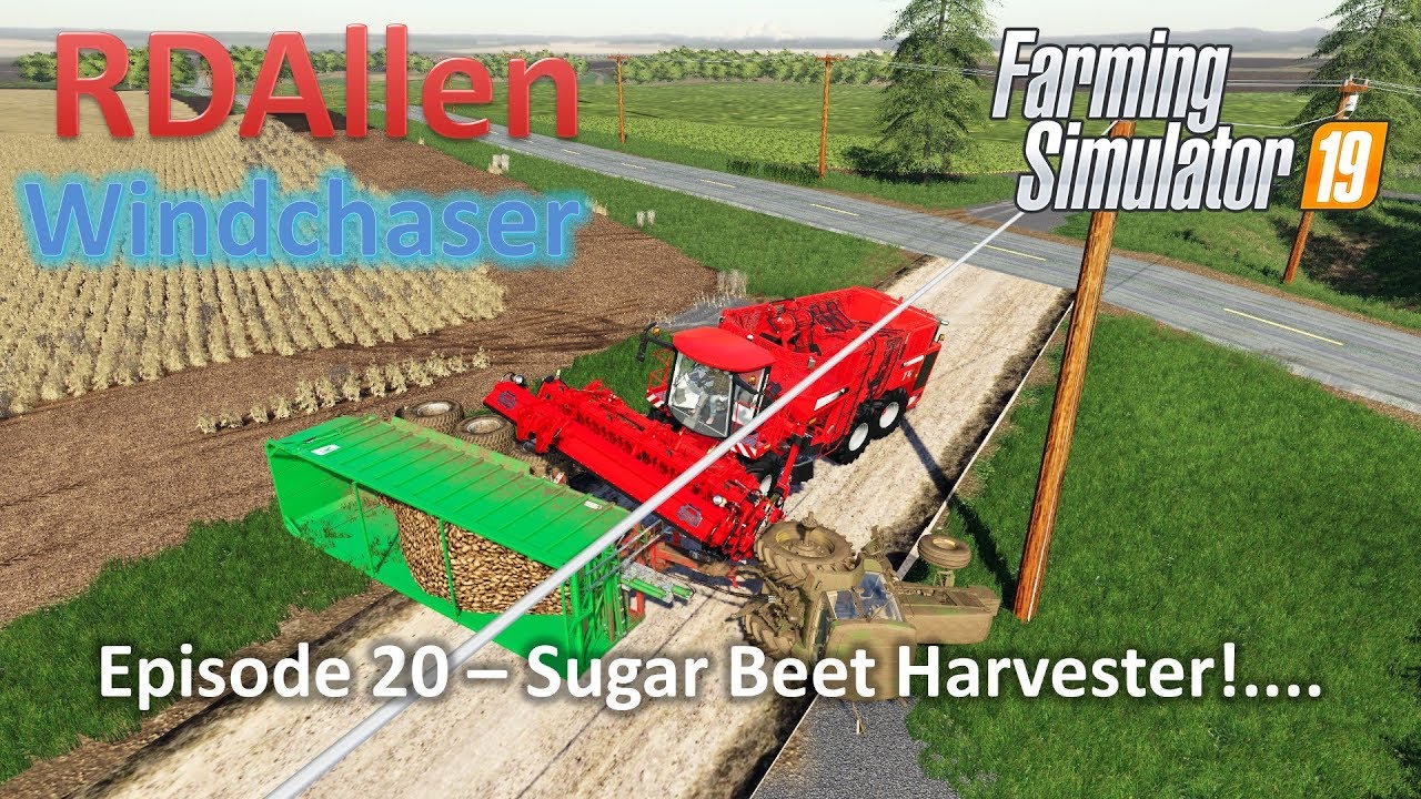 Sugar Beet Harvester | E20 Windchaser | Farming Simulator 19