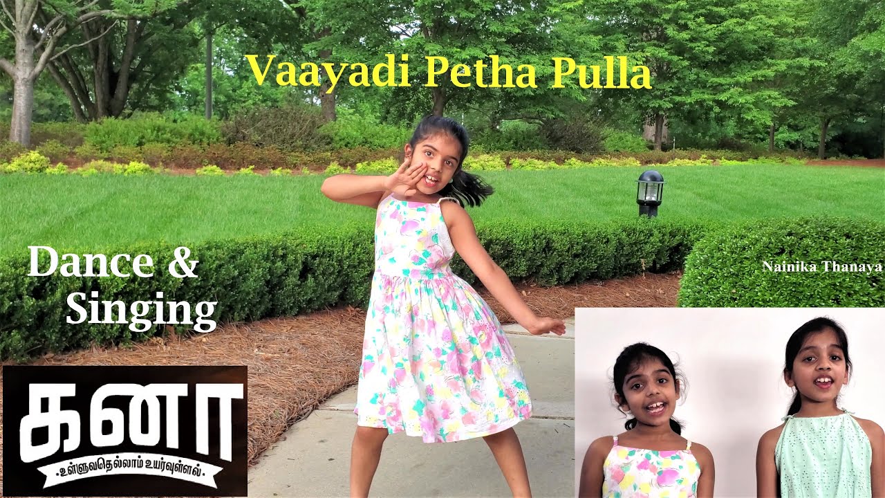 Kanaa - Vaayadi Petha Pulla | Singers - Thanaya & Nainika | Dance - Thanaya