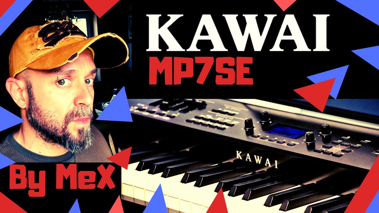 Kawai MP7SE by MeX (Subtitles)