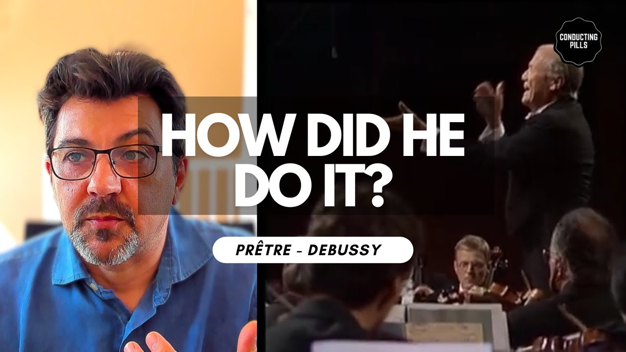 Steal Prêtre's Secret! Shape Debussy's 
