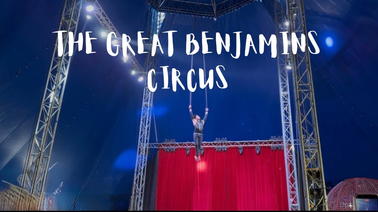 The Great Benjamins Circus