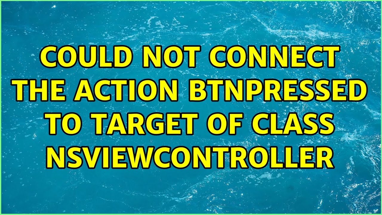 Could not connect the action btnPressed to target of class NSViewController