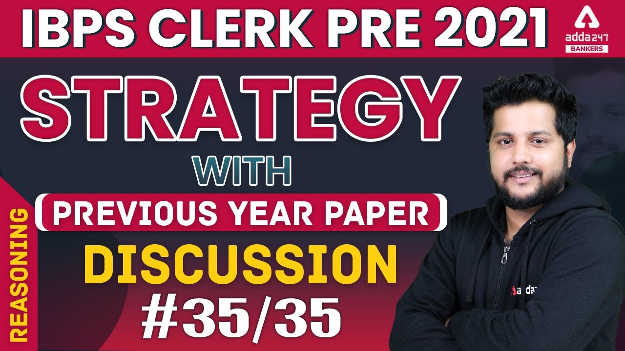 IBPS Clerk 2021 | Reasoning Strategy With Previous Year Paper Discussion