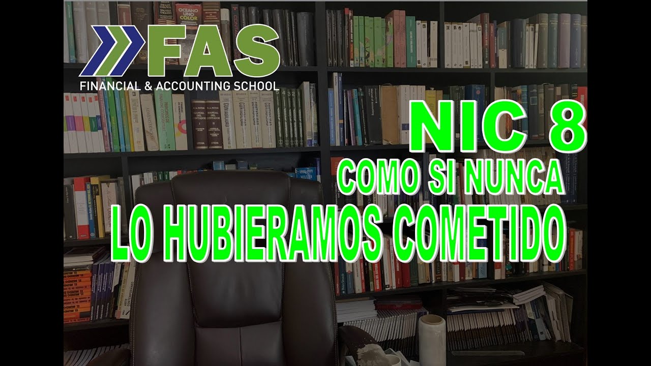 NIC 8 UN ERROR QUE NUNCA COMETIMOS