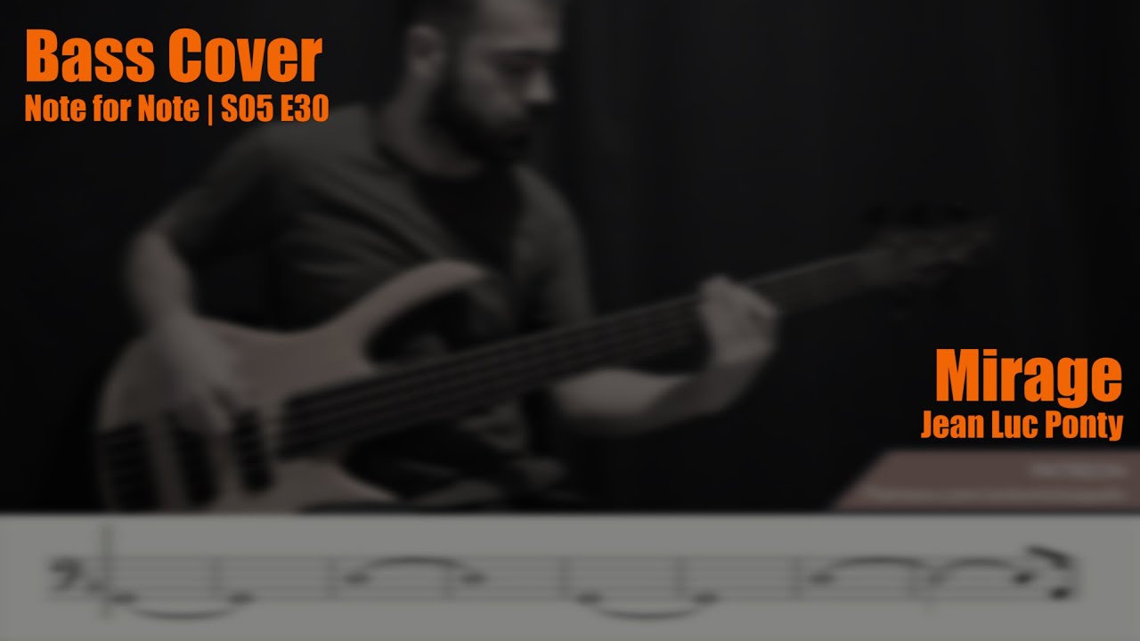 Mirage - Jean Luc Ponty (Bass Cover) || Note for Note S05E30