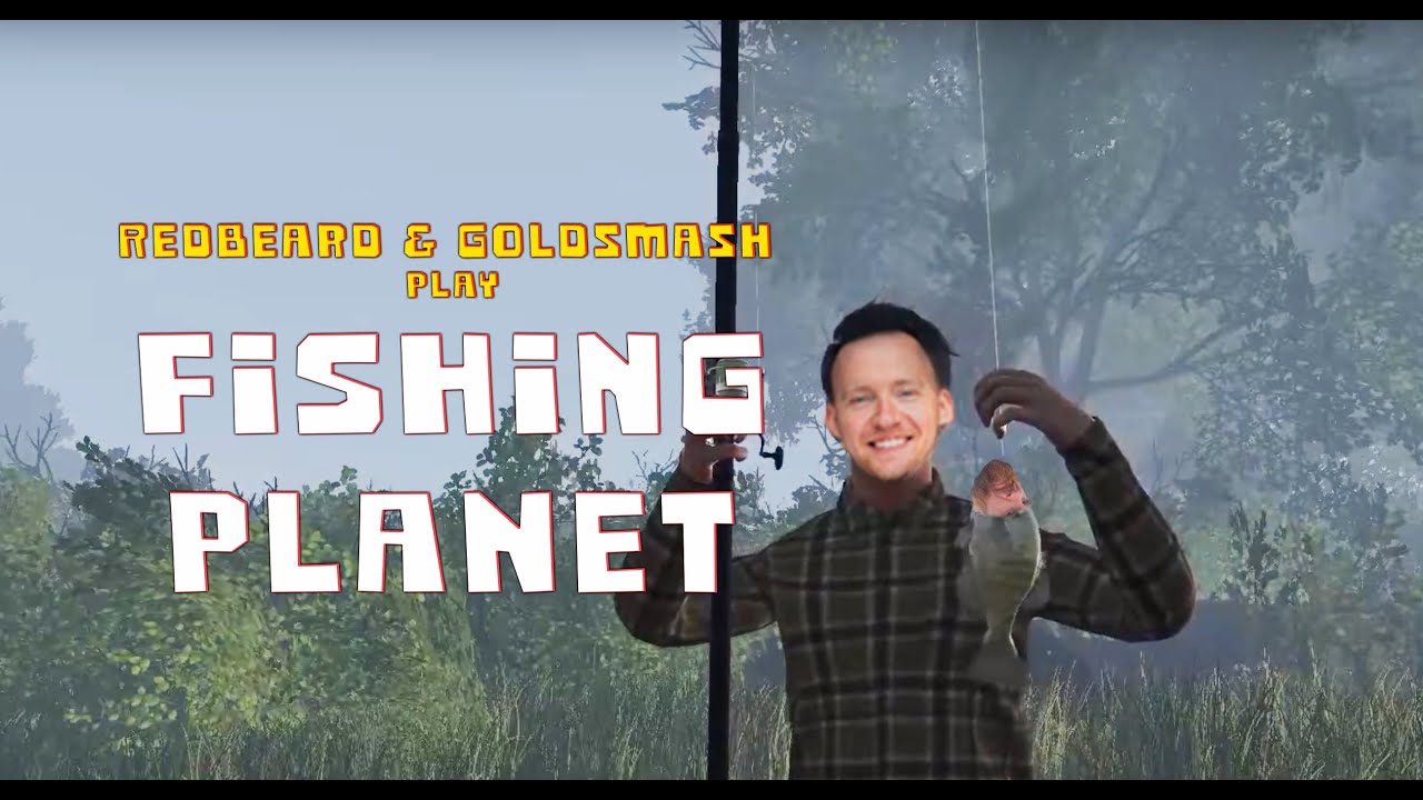 We Lie to Our Dads in "Fishing Planet" | Redbeard & Goldsmash - Episode 4