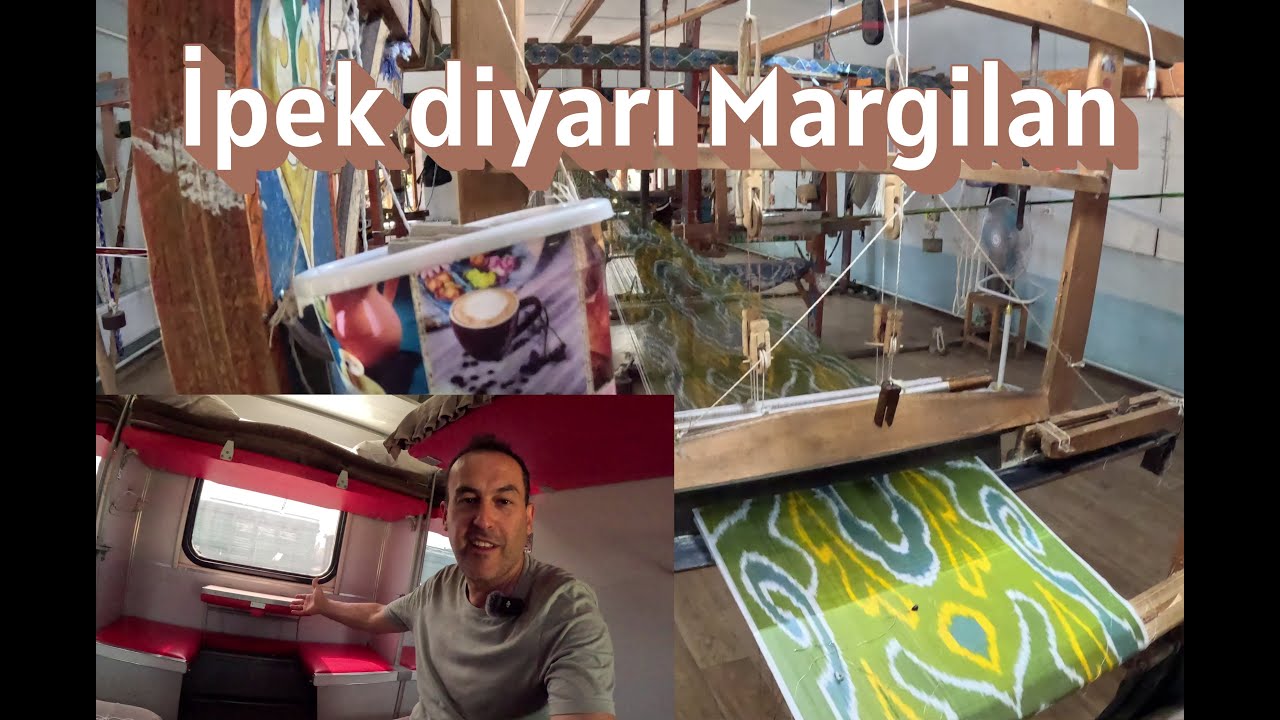 Fergana Vadisi - 4. B&ouml;l&uuml;m - Margilan