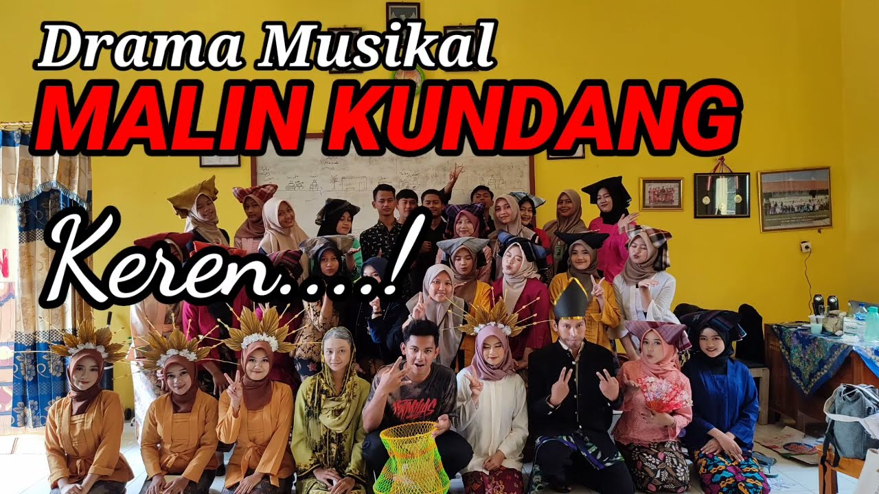 MALIN KUNDANG, Juara 1 Drama Musikal kelas XII MIPA 2, SMA N 1 Wadaslintang