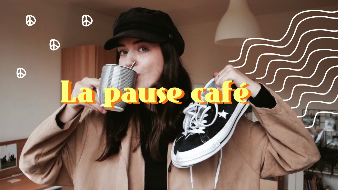 LA PAUSE CAFÉ  #4 (fav du moment)