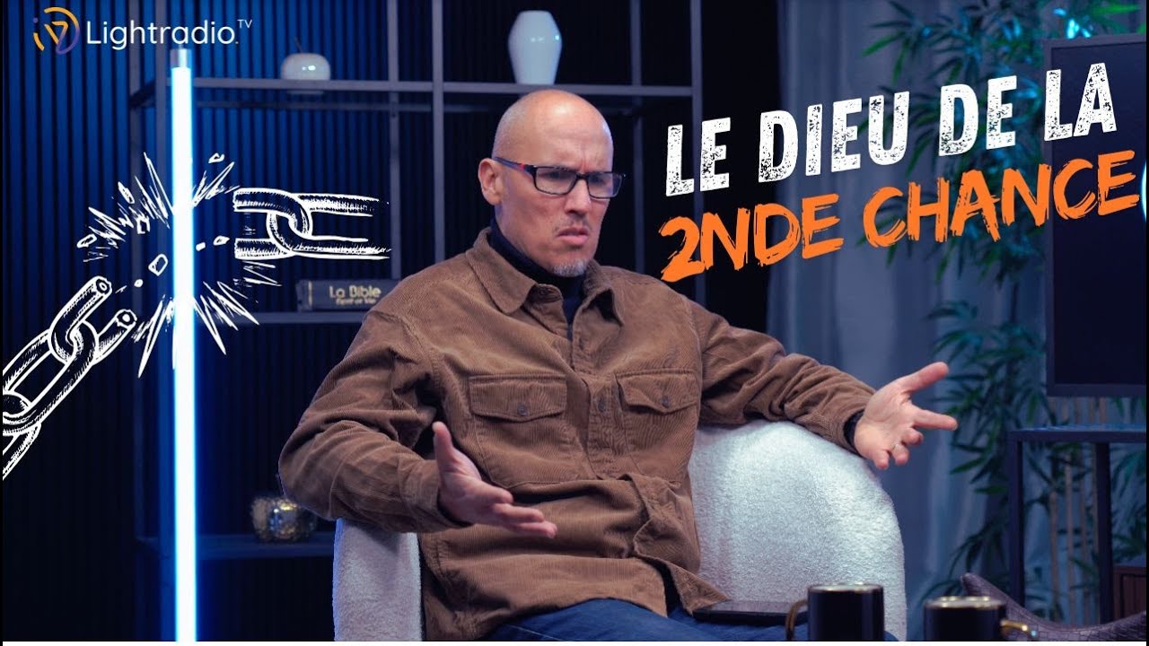 Le Dieu de la 2nde chance! #TÉMOIGNAGE