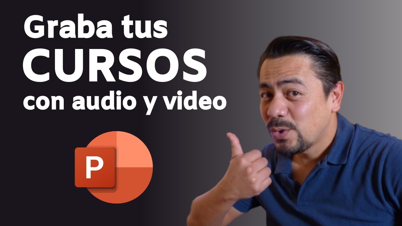 Como grabar un curso con PowerPoint