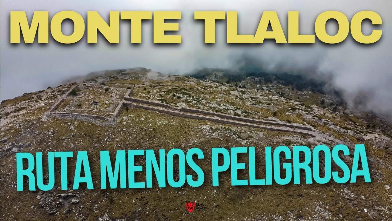 La ruta menos peligrosa para llegar al MONTE TLALOC