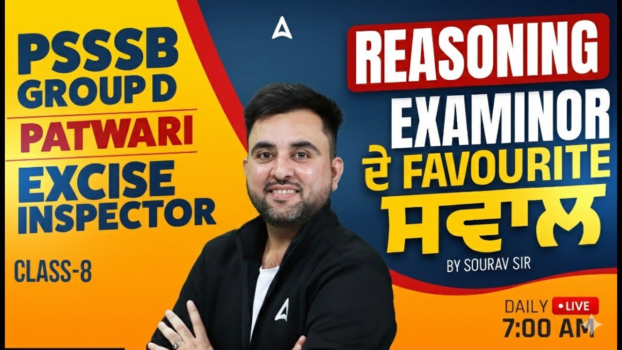 PSSSB Group D, Patwari, Excise Inspector Preparation 2026 | PSSSB Reasoning Class By Sourav Sir #8