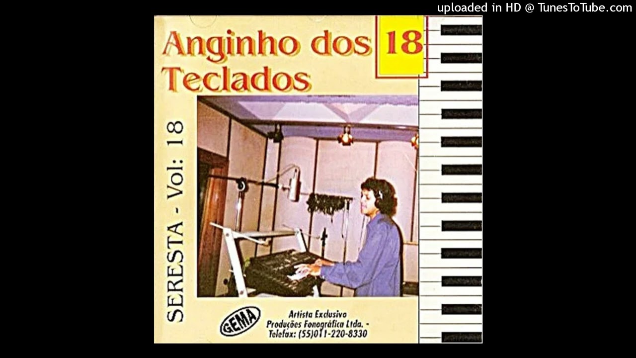 Anjinho Dos Teclados Volume 18 - Pot Pourri De Lambadas
