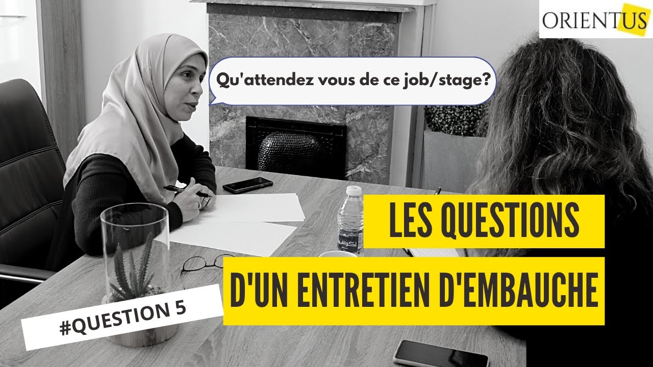 Question d'entretien : Qu&rsquo;attendez-vous de ce job/ stage? - Houda Mouhandiz
