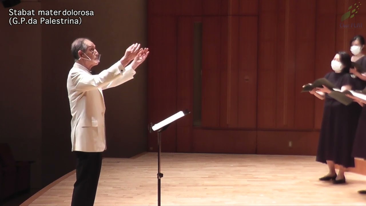 コールフラット第17回定期演奏会 第1ステージ : G. P. da Palestrina 