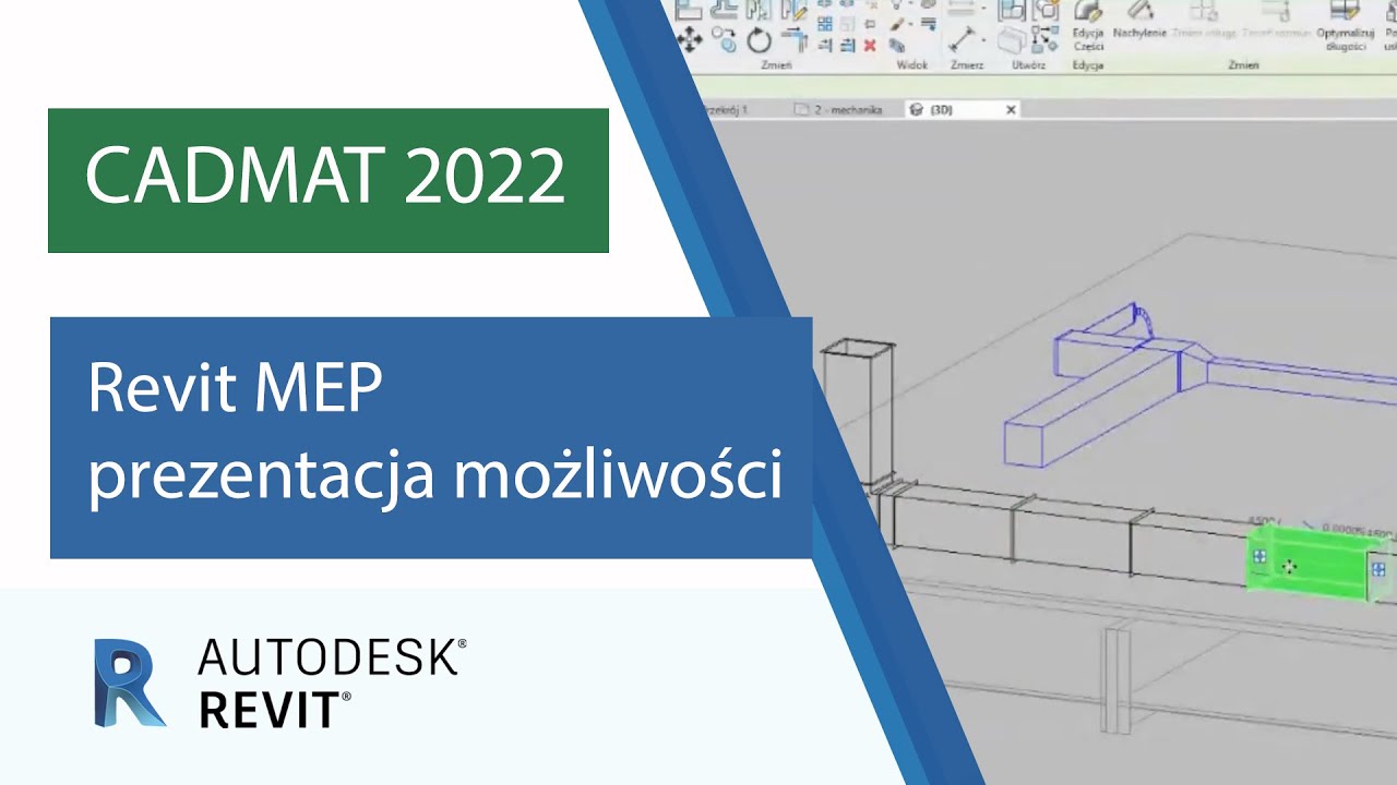 Revit MEP &ndash; prezentacja możliwości | CADMAT 2022