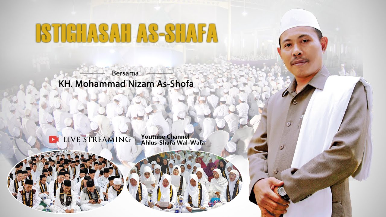 [Live] ISTIGHASAH AS-SHAFA | Pesantren Ahlus-Shafa Wal-Wafa