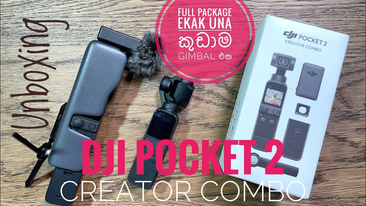 DJI pocket 2 unboxing | Sinhala | LK