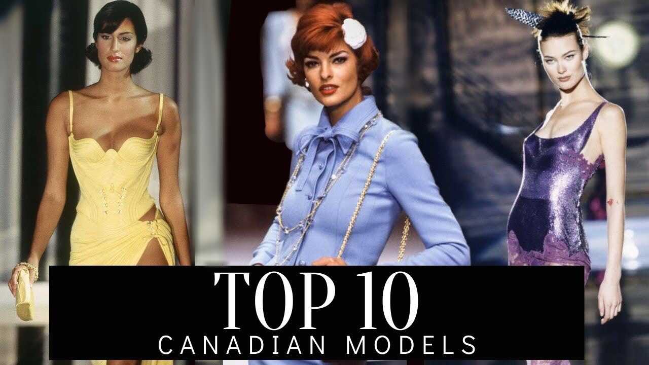 TOP 10 CANADIAN MODELS