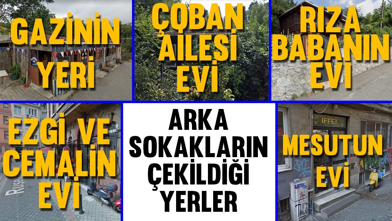 ARKA SOKAKLARIN ÇEKİLDİĞİ YERLER(Ezgi Ve Cemalin Evi, Mesutun Evi,Hüsnü Çobanın Evi...)