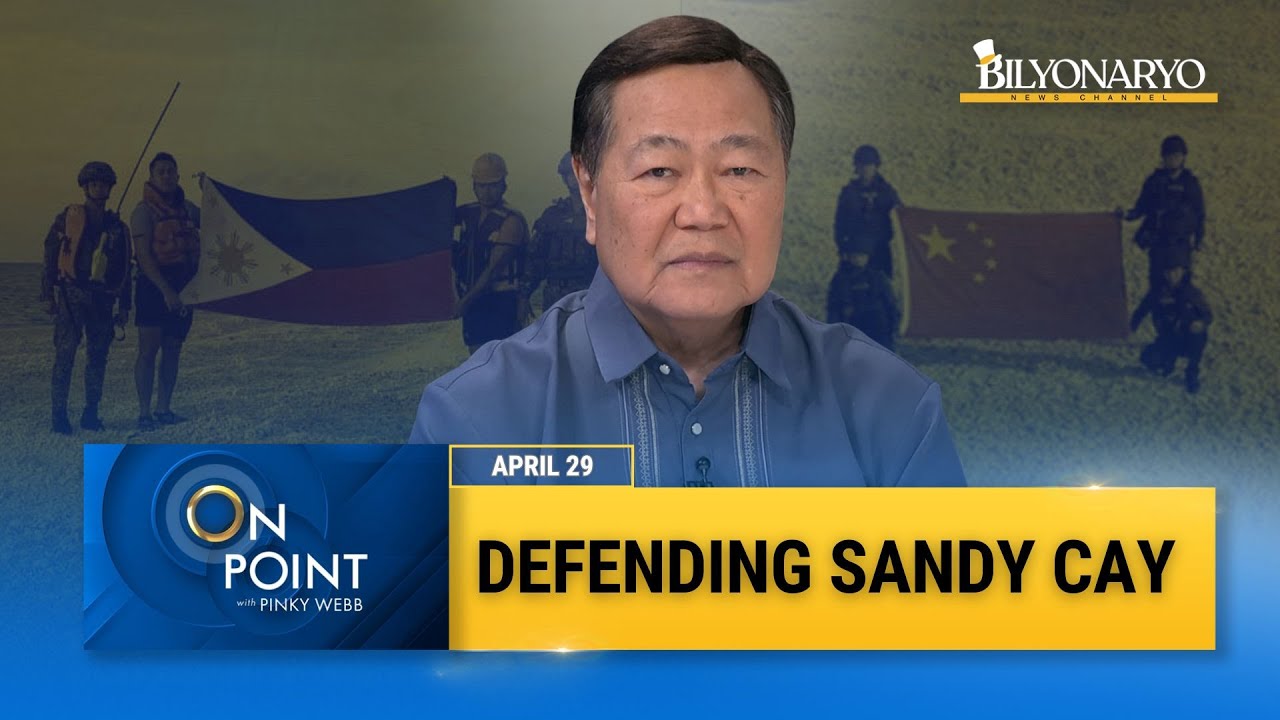 On Point: Sandy Cay Dispute - What International Law Says | Justice Antonio Carpio Explains